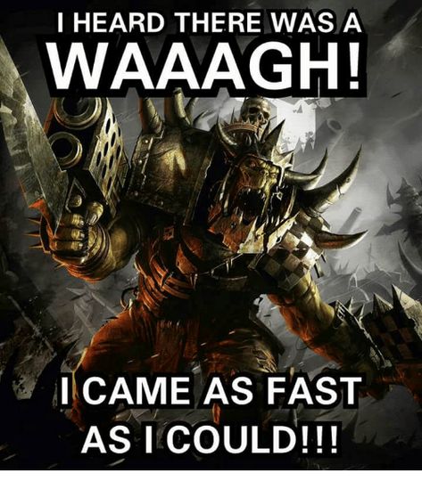 waaagh.jpg