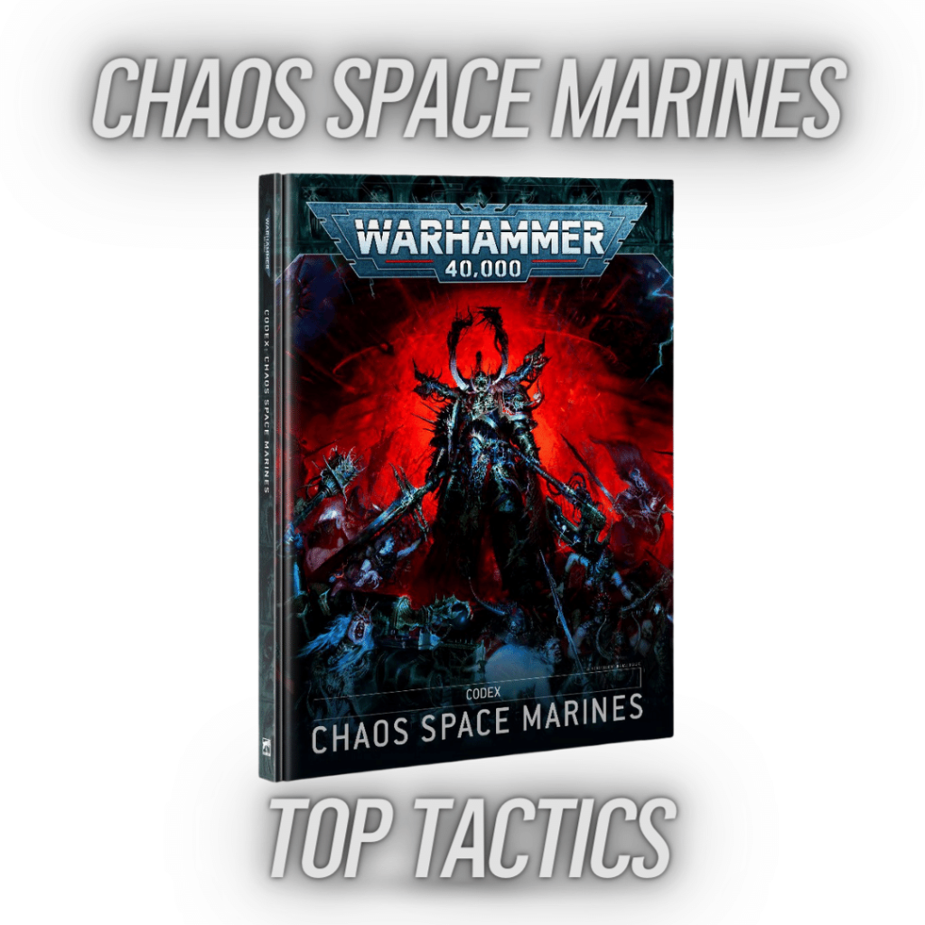 Chaos Space Marines Tactics